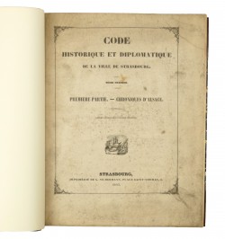 Code historique et diplomatique de la ville de Strasbourg.