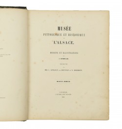 Musée pittoresque et historique de l’Alsace. Haut-Rhin.