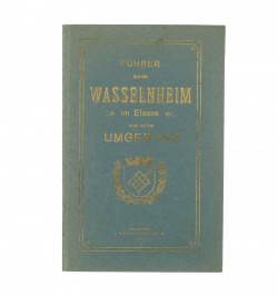 Führer durch Wasselnheim und Umgebung.