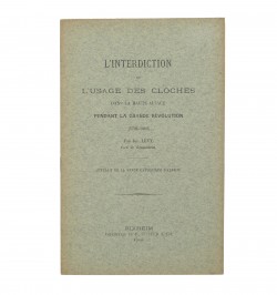 L'interdiction de l'usage des cloches dans la Haute-Alsace pendant la Grande Révolution (1791-1802).