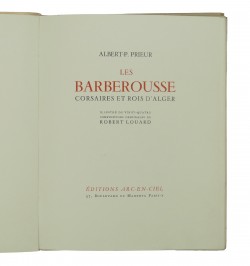 Les Barberousse, corsaires et rois d'Alger.