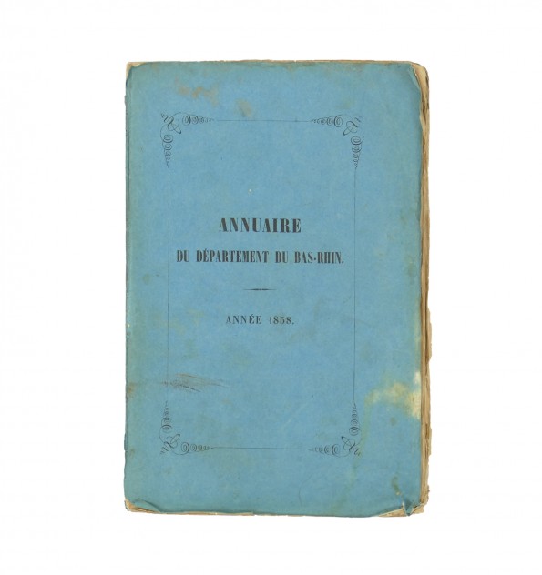 Annuaire statistique, historique et administratif du département du Bas-Rhin. Année 1858.