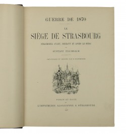 Guerre de 1870. Le siège de Strasbourg.