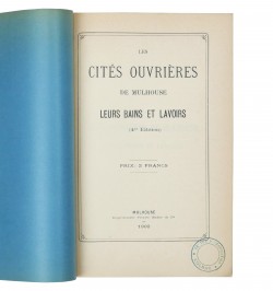 Les cités ouvrières de Mulhouse. Leurs bains et lavoirs.