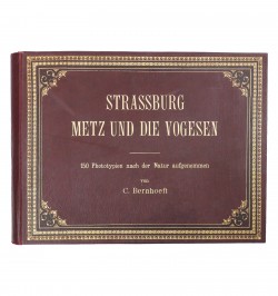 Strasbourg, Metz et les Vosges.