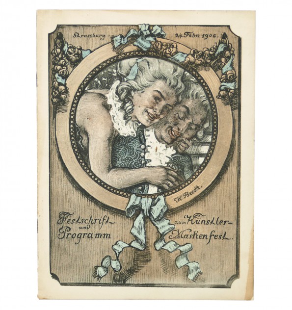 Festschrift und Programm zum Künstler-Maskenfest. Strassburg, 24 Februar 1906.