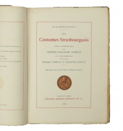 Les costumes strasbourgeois édités au dix-septième siècle par Frédéric-Guillaume Schmuck...