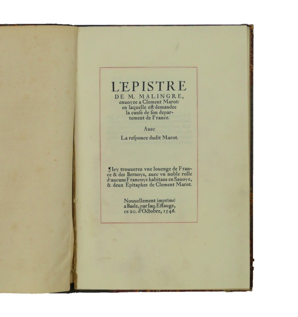 L'épistre de M. Malingre envoyée à Clément Marot, en laquelle est demandée la cause de son département de France... L'épistre de M. Malingre envoyée à Clément Marot, en laquelle est demandée la cause de son département de France...