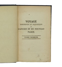 Voyage descriptif et historique de l'ancien et du nouveau Paris.