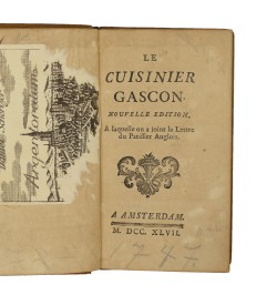 Le cuisinier gascon. Nouvelle édition, à laquelle ou a joint la lettre du patissier anglois.