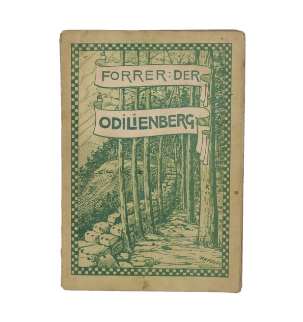 Der Odilienberg. Seine vorgeschichtlichen Denkmäler und mittelalterichen Baureste, seine Geschichte und seine Legenden. Der Odilienberg. Seine vorgeschichtlichen Denkmäler und mittelalterichen Baureste, seine Geschichte und seine Legenden.