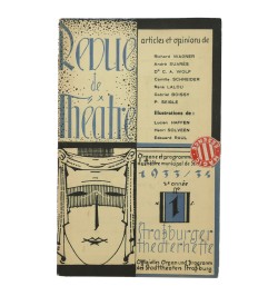 Revue de théâtre. Organe et programme officiels du Théâtre municipal de Strasbourg.