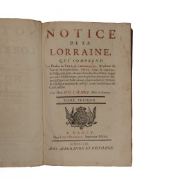 Dom Calmet Augustin - Notice de la Lorraine. 2 vol.