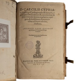 D. Caecilii Cypriani, Episcopi Carthaginensis & martyris, opera per Des. Erasmum Roterodamum