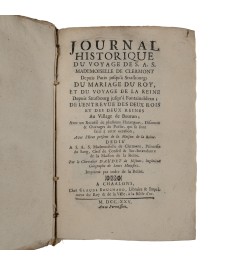 Journal historique du voyage de S.A.S. Mademoiselle de Clermont depuis Paris jusqu'à Strasbourg