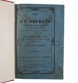 Vie de J. F. Oberlin, pasteur à Waldbach, au Ban-de-la-Roche.
