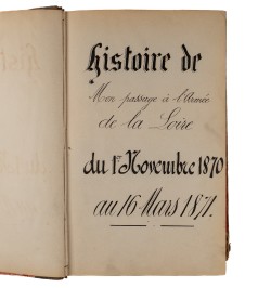 Histoire de mon passage à l'armée de la Loire du 1er novembre 1870 au 16 mars 1871.