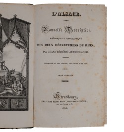 L'Alsace. Nouvelle description historique et topographique des deux départements du Rhin.