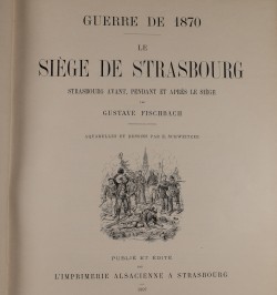 Guerre de 1870. Le siège de Strasbourg.