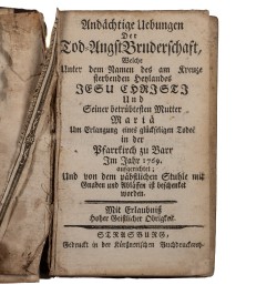 [Dévotion de Barr] Andaechtige Uebung der Tod-Angst-Bruderschaft...