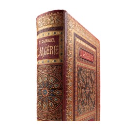 L'Algérie : histoire, conquête et colonisation.