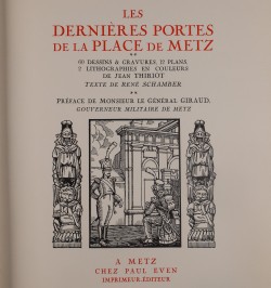 Les dernières portes de la place de Metz.