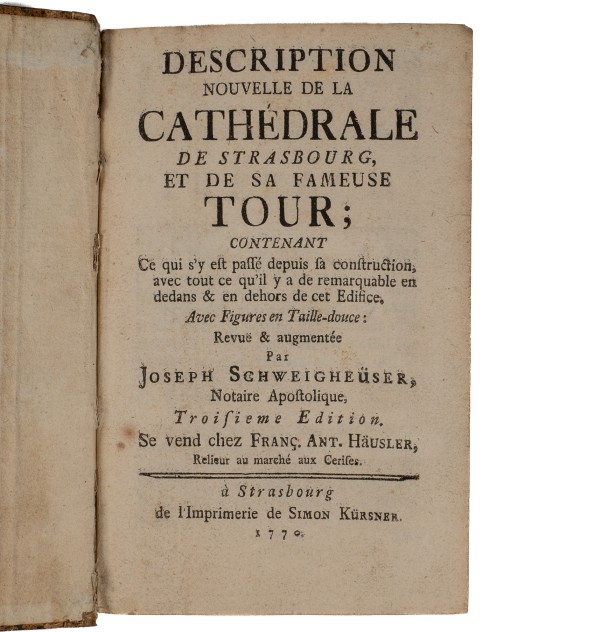 Description nouvelle de la Cathédrale de Strasbourg et de sa fameuse tour.