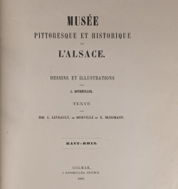 Musée pittoresque et historique de l’Alsace. Haut-Rhin.