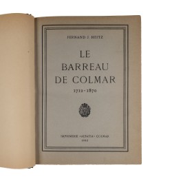 Le barreau de Colmar. 1712-1870.