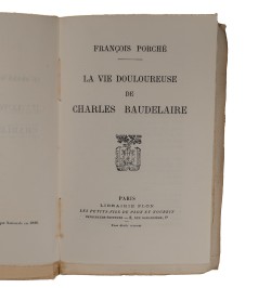 La vie douloureuse de Charles Baudelaire.