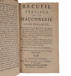 Recueil précieux de la maçonnerie Adonhiramite... La vraie maçonnerie d'adoption.