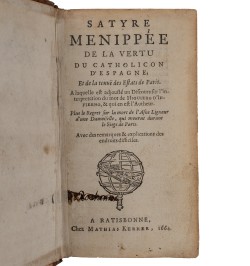 Satyre menippée de la vertu du catholicon d'Espagne.