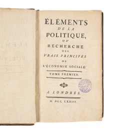Éléments de la politique, ou Recherche des vrais principes de l'économie sociale. 6 vol.