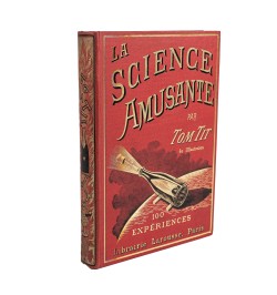 Tom Tit. La science amusante.
