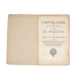 Capitulation accordée par sa Majesté à la ville de Strasbourg.