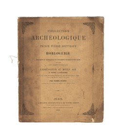 [Horlogerie] Collection archéologique du Prince Pierre Soltykoff.