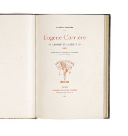 Eugène Carrière. L'homme et l'artiste.
