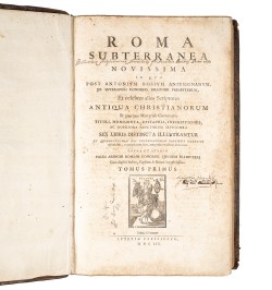 Roma subterranea novissima in qua post Antonium Bosium antesignanum...