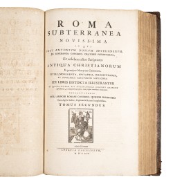 Roma subterranea novissima in qua post Antonium Bosium antesignanum...
