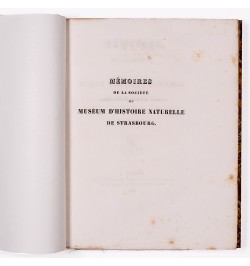 Mémoires de la société du Muséum d'histoire naturelle de Strasbourg. Tome second.