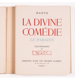 La divine comédie. L'enfer, le purgatoire, le paradis. Illustrations de Dali.