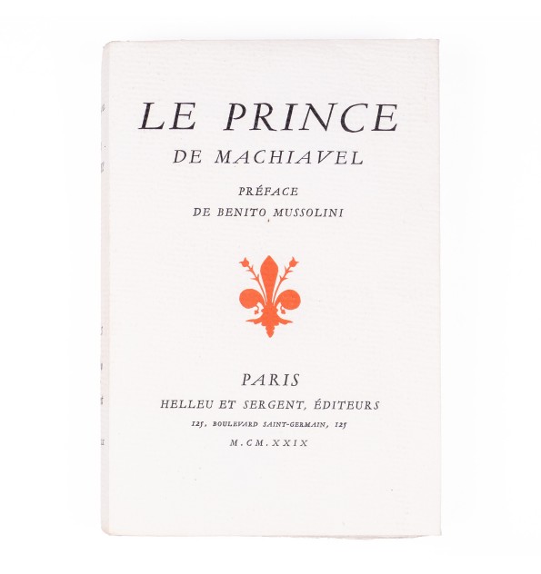 Le Prince de Machiavel. Préface de Benito Mussolini.