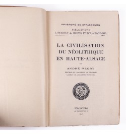 La civilisation du néolithique en Haute-Alsace.