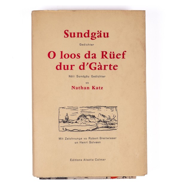 Sundgäu, Gedichter. O loos da Rüef dur d'Gàrte, näii Sundgäu Gedichter.