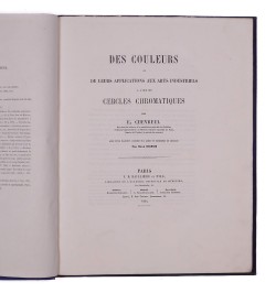 Des couleurs et de leurs applications aux arts industriels à l'aide des cercles chromatiques.