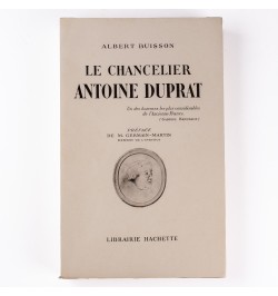 Le chancelier Antoine Duprat...