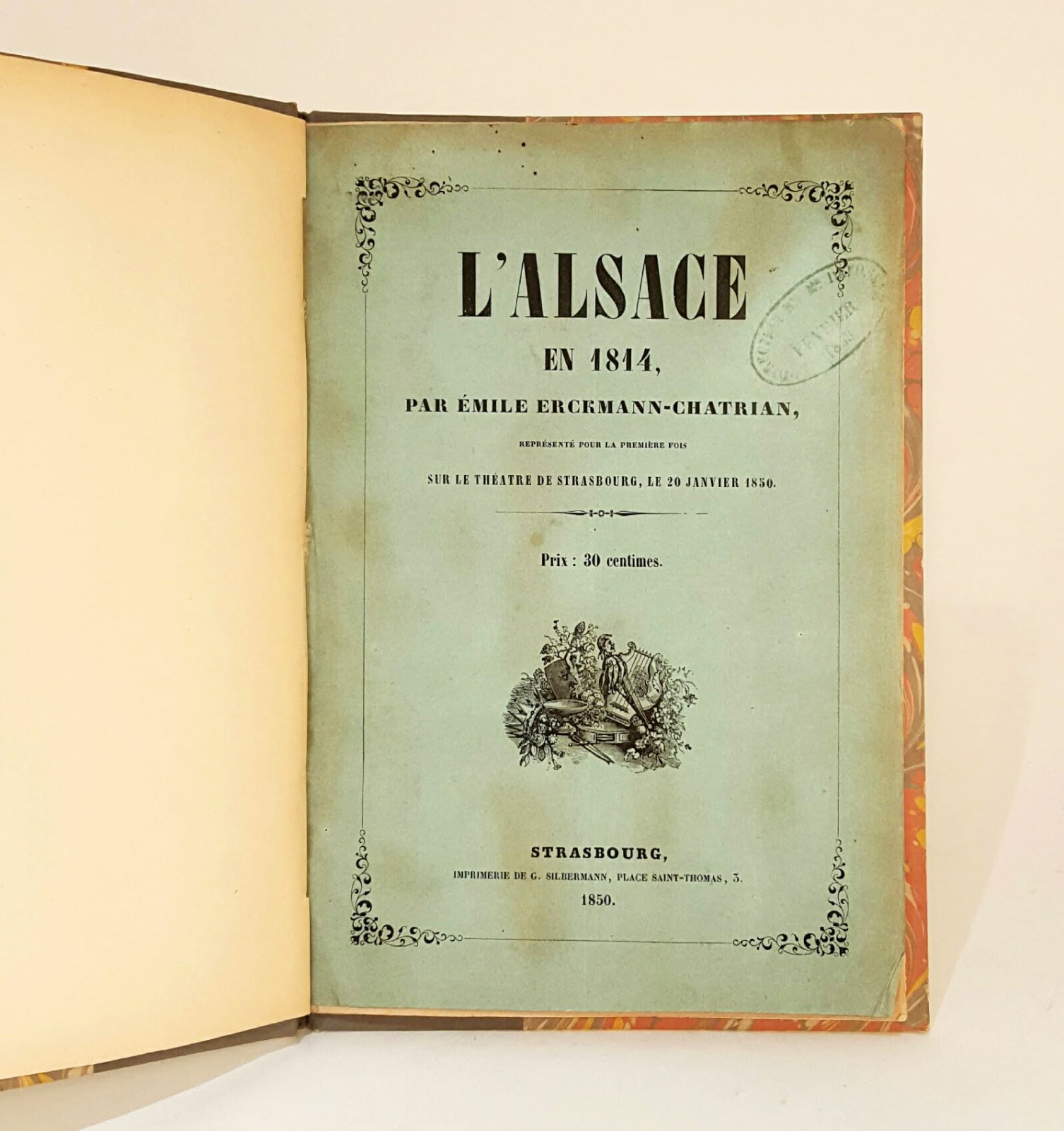 L'Alsace en 1814, représenté pour la première fois sur le théâtre de Strasbourg, le 20 Janvier 1850.